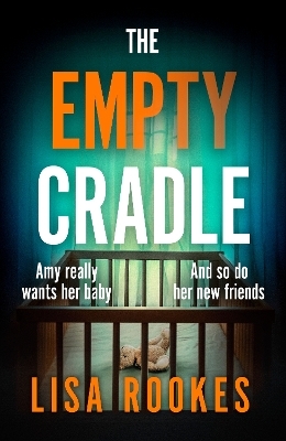 The Empty Cradle - Lisa Rookes