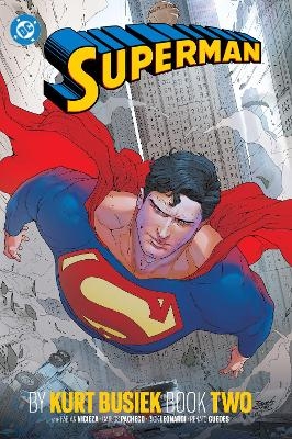 Superman by Kurt Busiek Book Two - Fabian Nicieza, Renato Guedes