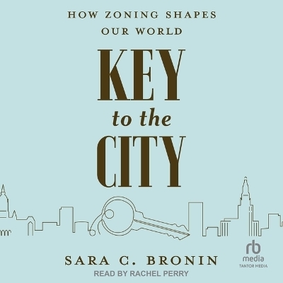 Key to the City - Sara C Bronin