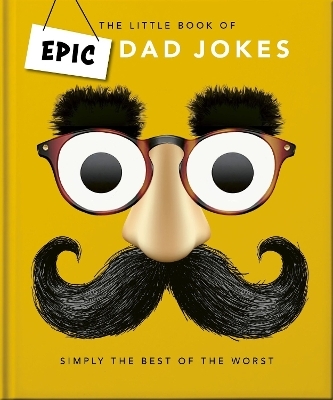 The Little book of Epic Dad Jokes -  Oh