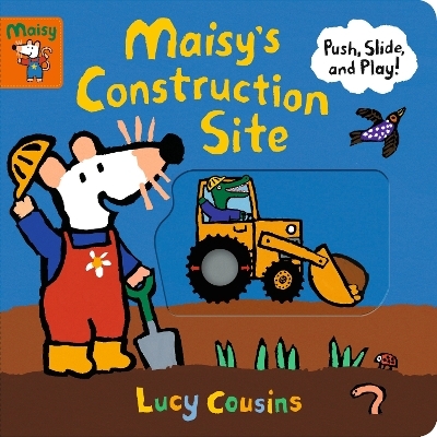 Maisy's Construction Site - Lucy Cousins
