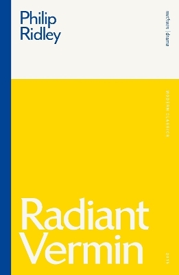 Radiant Vermin - Philip Ridley