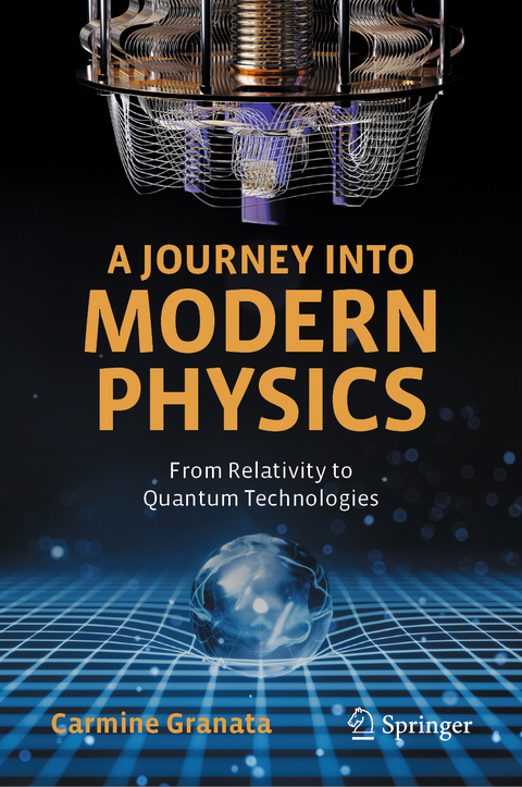A journey into modern physics - Carmine Granata