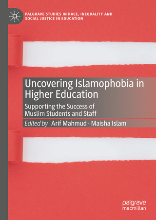 Uncovering Islamophobia in Higher Education