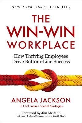 The Win-Win Workplace - Angela Jackson