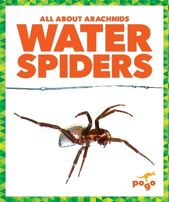 Water Spiders - Becca Becker