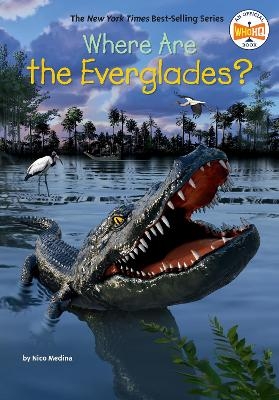 Where Are the Everglades? - Nico Medina