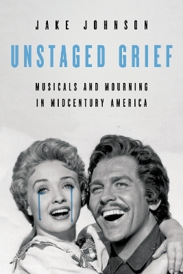 Unstaged Grief - Jake Johnson