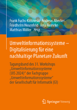 Umweltinformationssysteme - Digitalisierung für eine nachhaltige Planetare Zukunft - 
