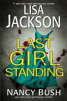 Last Girl Standing - Lisa Jackson, Nancy Bush