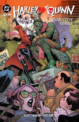 Harley Quinn Vol. 1: Destructive Comics - Elliott Kalan, Mindy Lee