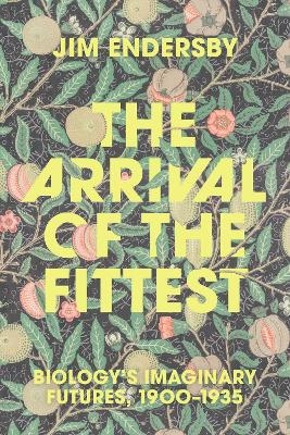 The Arrival of the Fittest