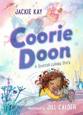 Coorie Doon: A Scottish Lullaby Story - Jackie Kay