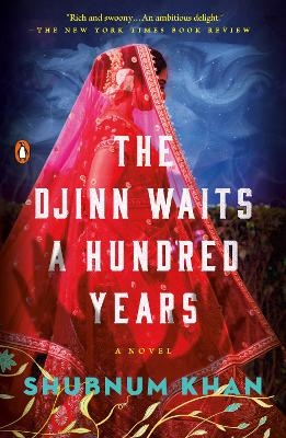 The Djinn Waits a Hundred Years - Shubnum Khan