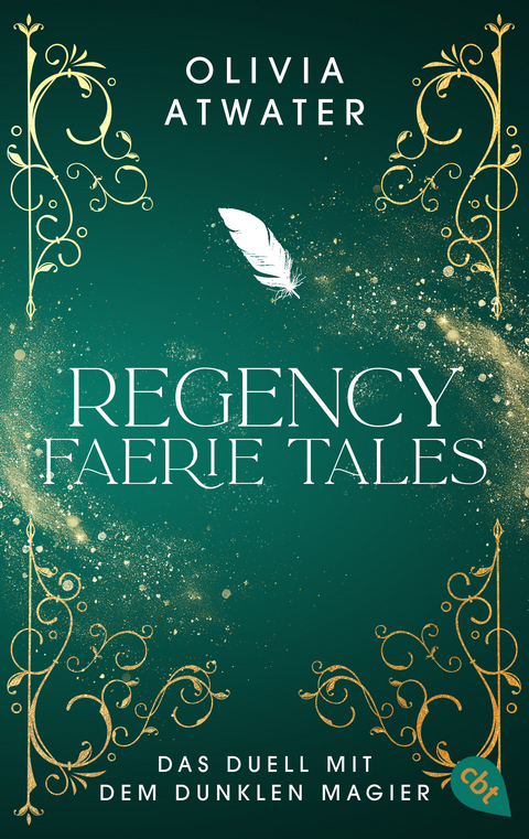Regency Faerie Tales &ndash; Das Duell mit dem dunklen Magier - Olivia Atwater