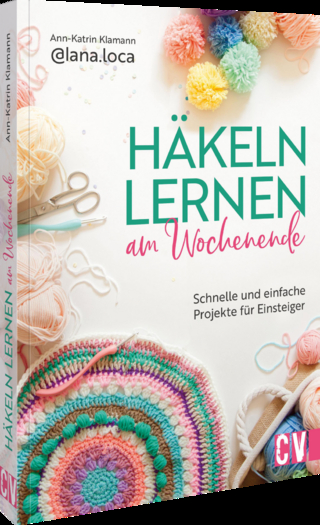 Häkeln lernen am Wochenende