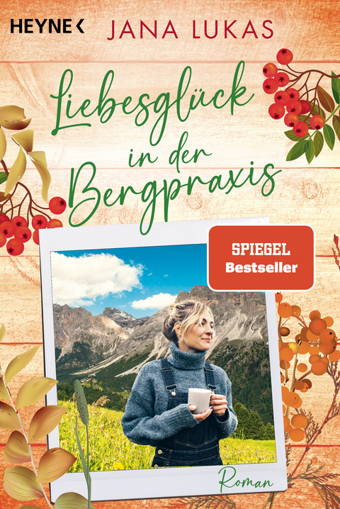 Liebesgl&uuml;ck in der Bergpraxis - Jana Lukas