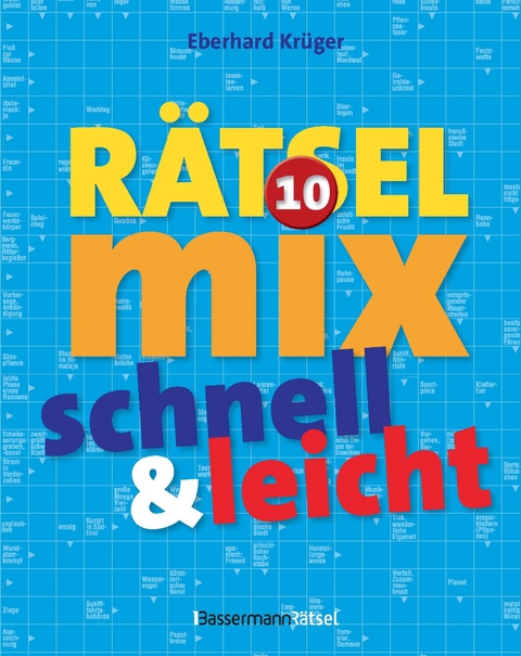Der gro&szlig;e R&auml;tselmix - schnell und leicht 10 - Eberhard Kr&uuml;ger