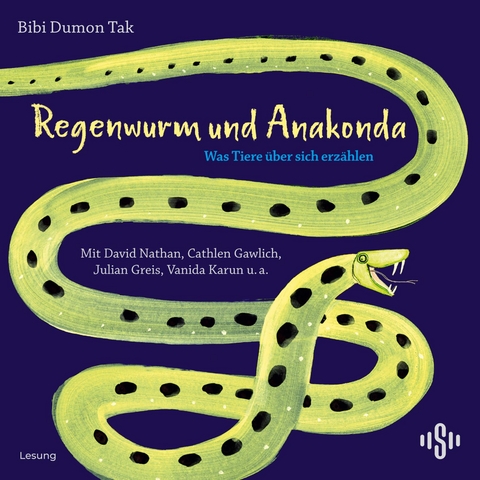 Regenwurm und Anakonda - Bibi Dumon Tak