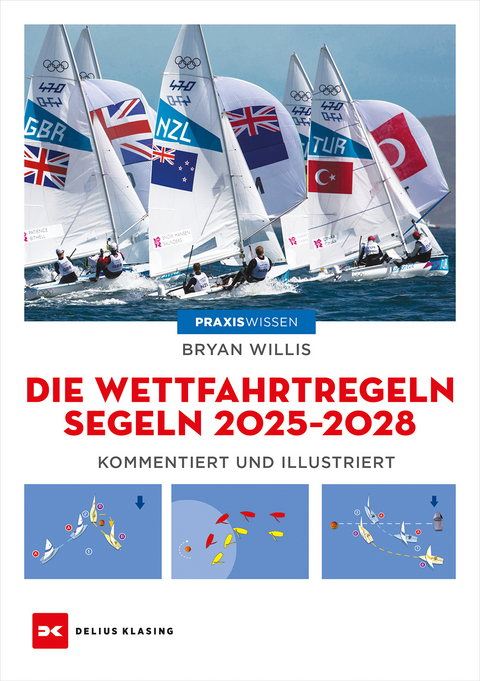 Die Wettfahrtregeln Segeln 2025 - 2028 - Bryan Willis