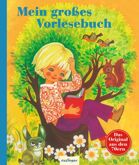 Kinderb&uuml;cher aus den 1970er-Jahren: Mein gro&szlig;es Vorlesebuch -  Br&uuml;der Grimm, Theodor Storm, Bruno Horst Bull