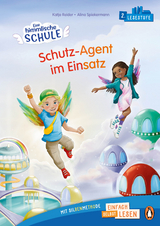 Eine himmlische Schule. Schutz-Agent im Einsatz - Katja Reider