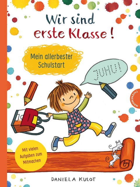 Wir sind erste Klasse - Daniela Kulot