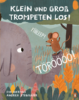 T&Ouml;R&Ouml;&Ouml;&Ouml;&Ouml;! FIIIEEEP! Klein und Gro&szlig; trompeten los! - Eva Hierteis