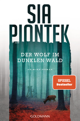 Der Wolf im dunklen Wald - Sia Piontek