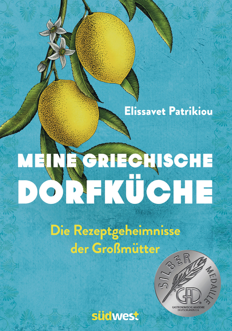 Meine griechische Dorfküche - Elissavet Patrikiou