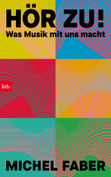 Hör zu! - Michel Faber