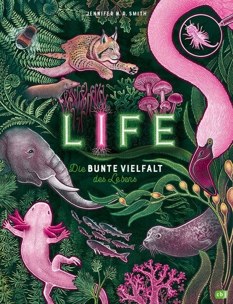 LIFE &ndash; Die bunte Vielfalt des Lebens - Jennifer N.R. Smith