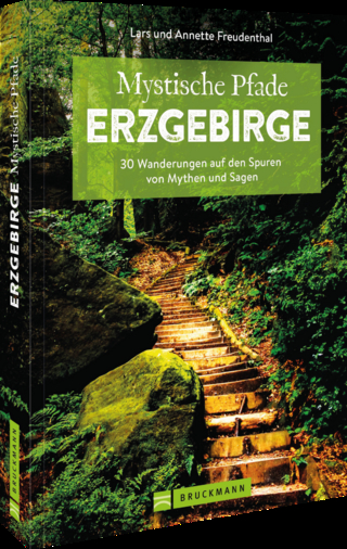 Mystische Pfade Erzgebirge