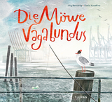 Die M&ouml;we Vagabundus - J&ouml;rg Bernardy