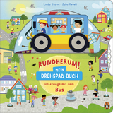 Rundherum! Mein Drehspa&szlig;-Buch &ndash; Unterwegs mit dem Bus - Linda Sturm