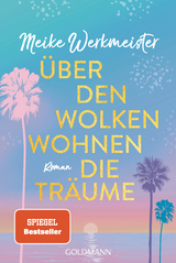 &Uuml;ber den Wolken wohnen die Tr&auml;ume - Meike Werkmeister