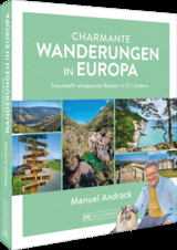 Charmante Wanderungen in Europa - Manuel Andrack
