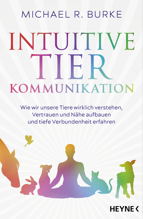 Intuitive Tierkommunikation - Michael Burke