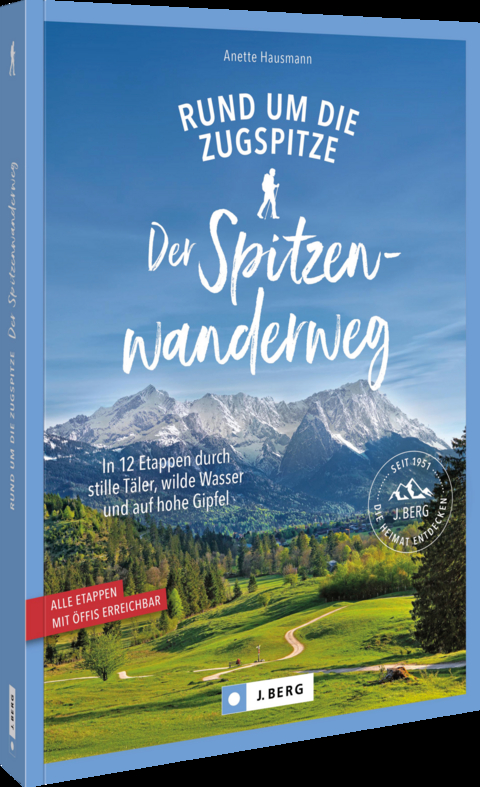 Der Spitzenwanderweg rund um die Zugspitze - Anette Hausmann