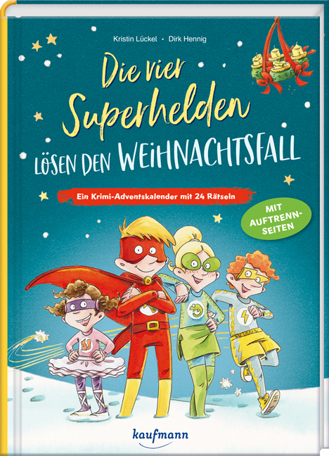 Die vier Superhelden l&ouml;sen den Weihnachtsfall - Kristin L&uuml;ckel