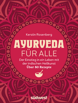 Ayurveda für alle - Kerstin Rosenberg