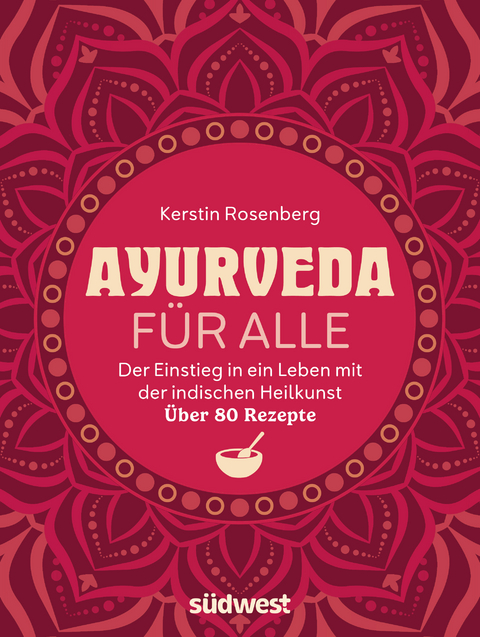 Ayurveda für alle - Kerstin Rosenberg