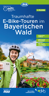 ADFC-Regionalkarte Traumhafte E-Bike-Touren im Bayerischen Wald, 1:75.000, mit Tagestourenvorschlägen, reiß- und wetterfest, GPS-Tracks Download - 