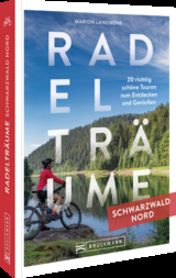 Radeltr&auml;ume Schwarzwald Nord - Marion Landwehr