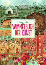 Das gro&szlig;e Wimmelbuch der Kunst - Susanne Rebscher