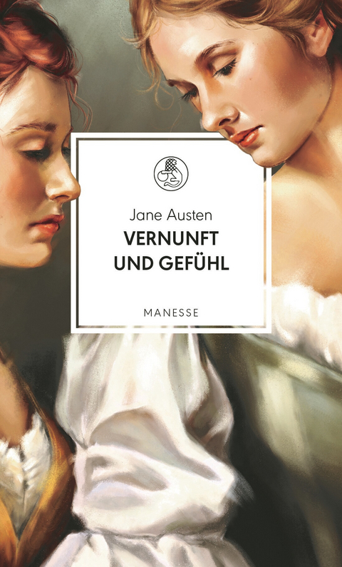 Vernunft und Gef&uuml;hl - Jane Austen