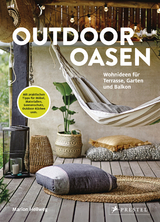 Outdoor Oasen - Marion Hellweg