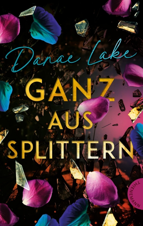 Ganz aus Splittern - Danae Lake