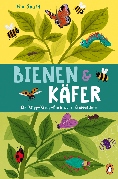 Bienen & K&auml;fer &ndash; Ein Klipp-Klapp-Buch &uuml;ber Krabbeltiere - Molly Littleboy