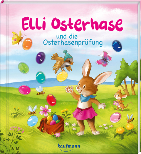 Elli Osterhase und die Osterhasenpr&uuml;fung - Klara Kamlah